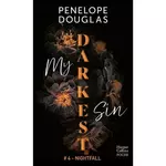 dark romance tome 4 : my darkest sin. nightfall, douglas penelope