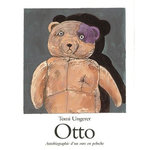 OTTO. AUTOBIOGRAPHIE D'UN OURS EN PELUCHE, Ungerer Tomi