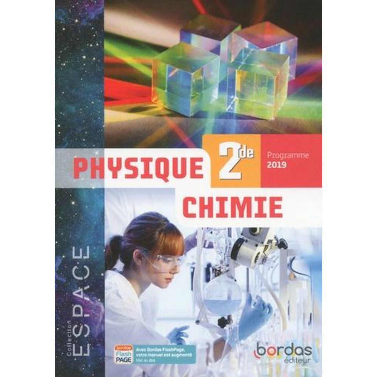 PHYSIQUE-CHIMIE 2DE ESPACE. EDITION 2019, Ruffenach Mathieu