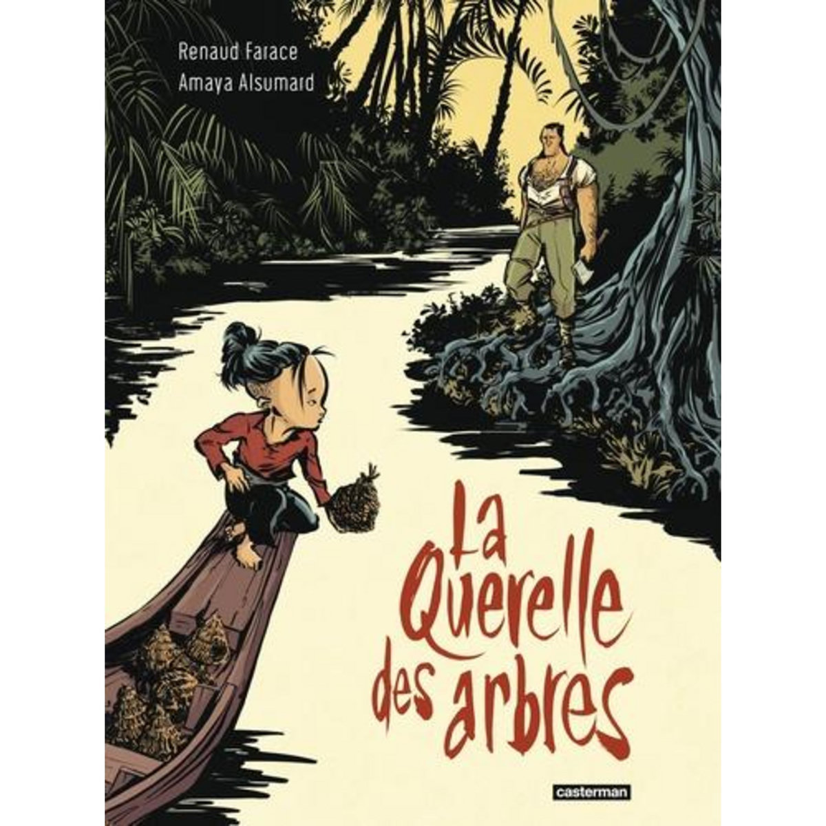 LA QUERELLE DES ARBRES, Alsumard Amaya