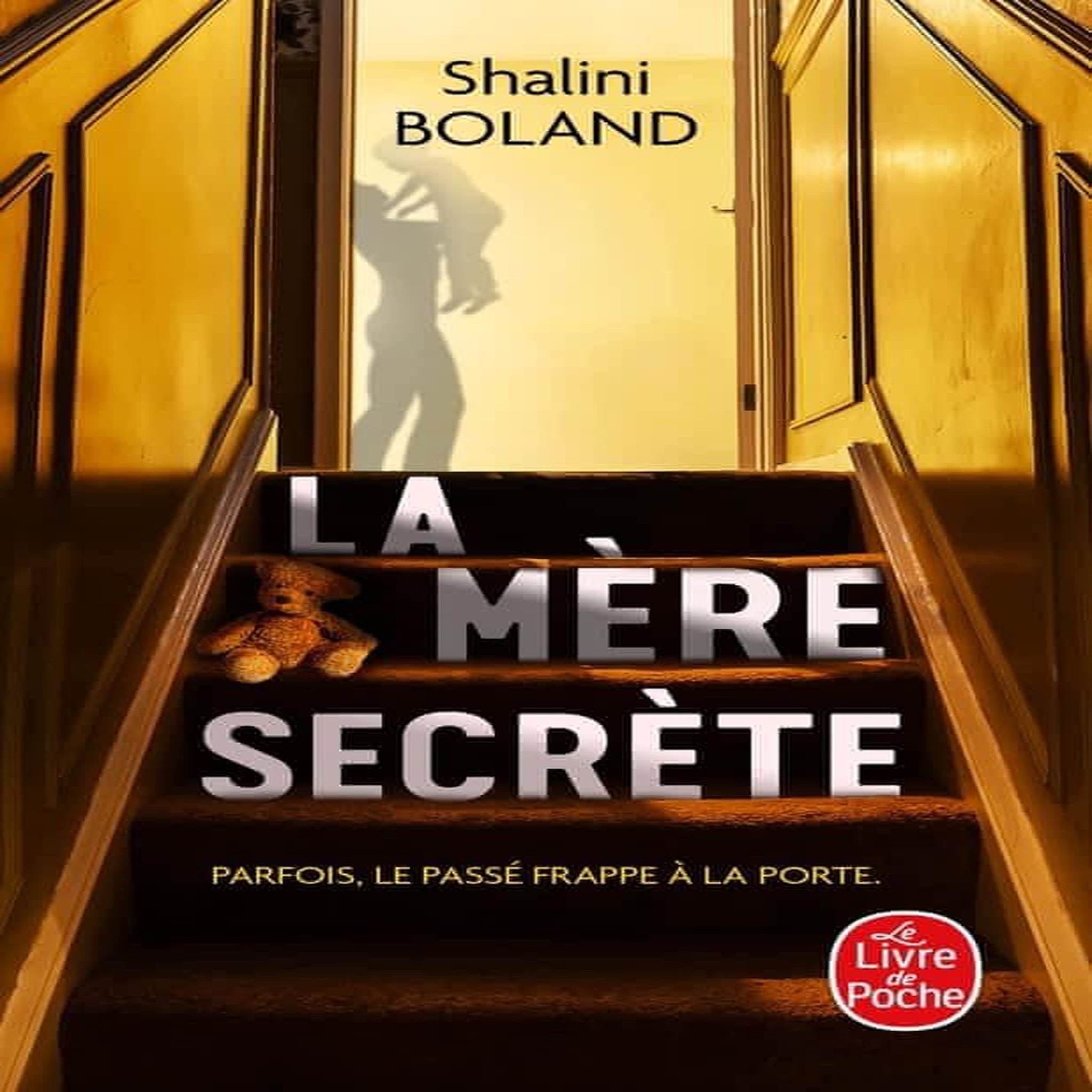 LA MERE SECRETE, Boland Shalini