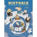 HISTORIX. LES COULISSES DE L'HISTOIRE DE FRANCE, Le Naour Jean-Yves