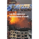 LES DIX LEGENDES STRUCTURANTES D'ISRAEL, Pappé Ilan