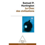 LE CHOC DES CIVILISATIONS, Huntington Samuel-P