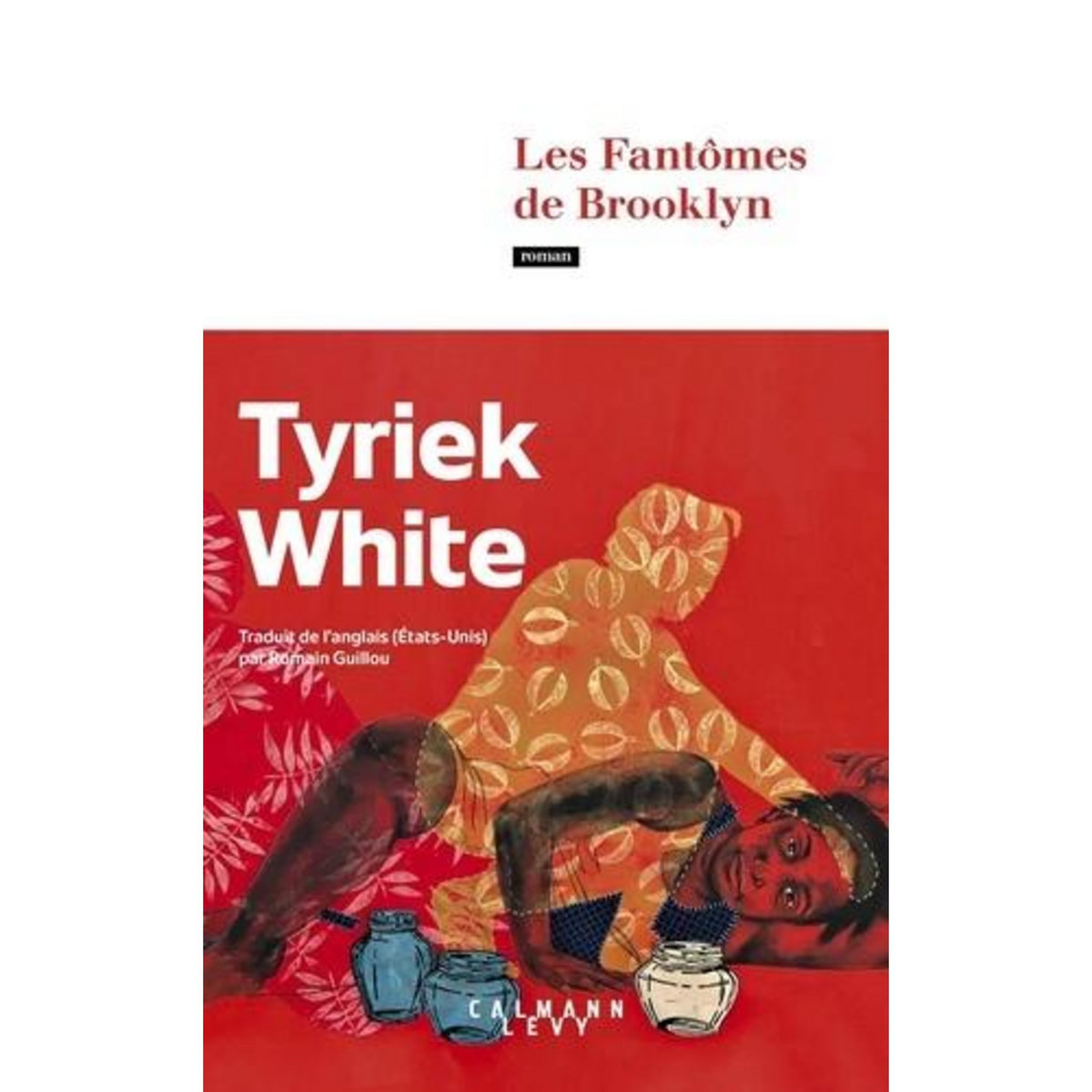 LES FANTOMES DE BROOKLYN, White Tyriek