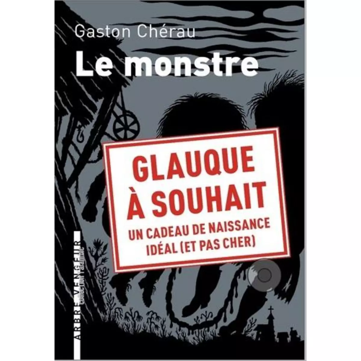  LE MONSTRE, Chérau Gaston