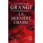 LA DERNIERE CHASSE, Grangé Jean-Christophe