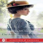 JEUNES FILLES A MARIER TOME 2 : UNE HERITIERE SI ROMANESQUE, St George Harper