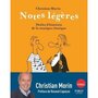  NOTES LEGERES. DROLES D'HISTOIRES DE LA MUSIQUE CLASSIQUE, Morin Christian