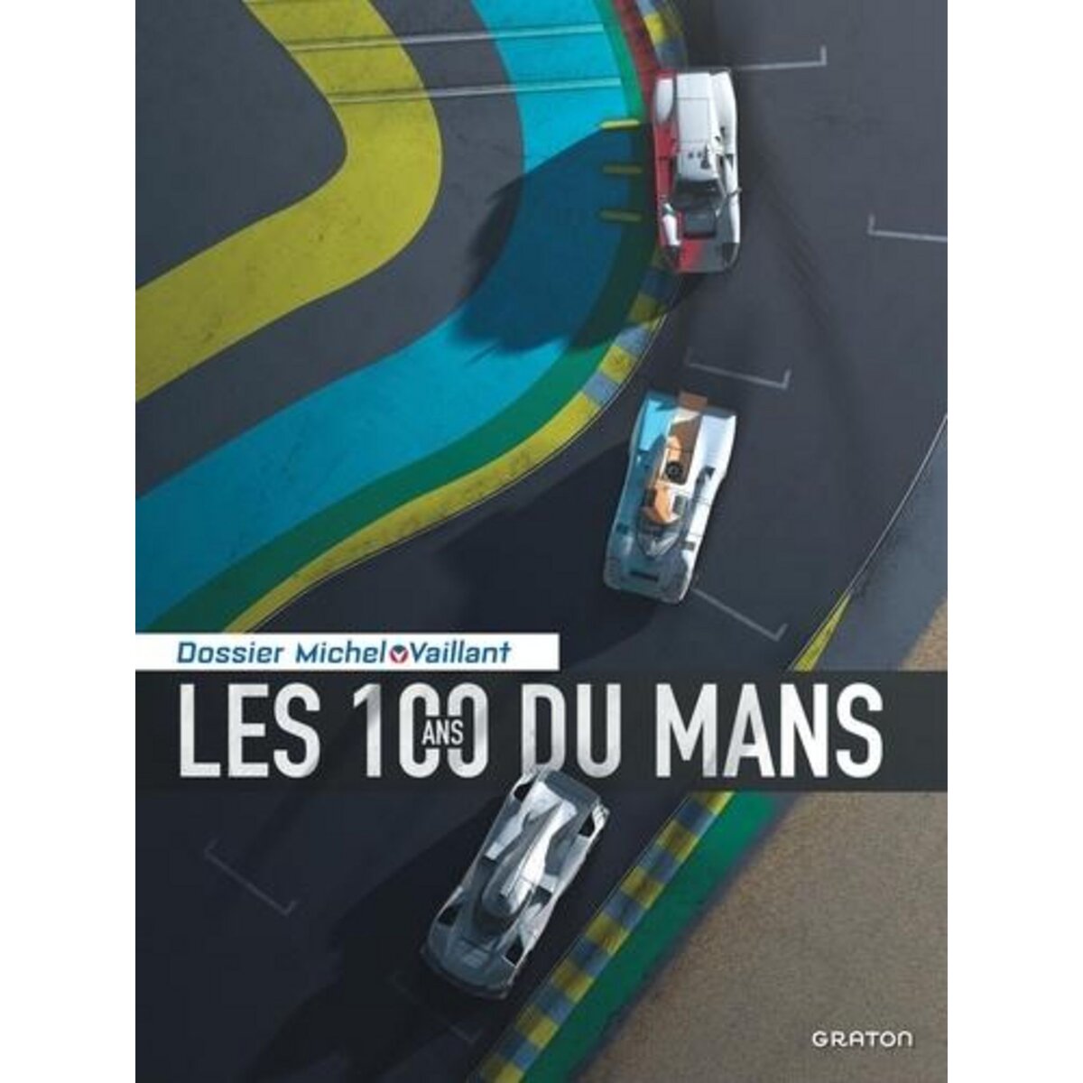 LES 100 ANS DU MANS, Beauvallet Laurent