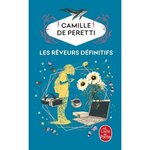 LES REVEURS DEFINITIFS, Peretti Camille de