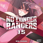 NO LONGER RANGERS TOME 15 , Haruba Negi