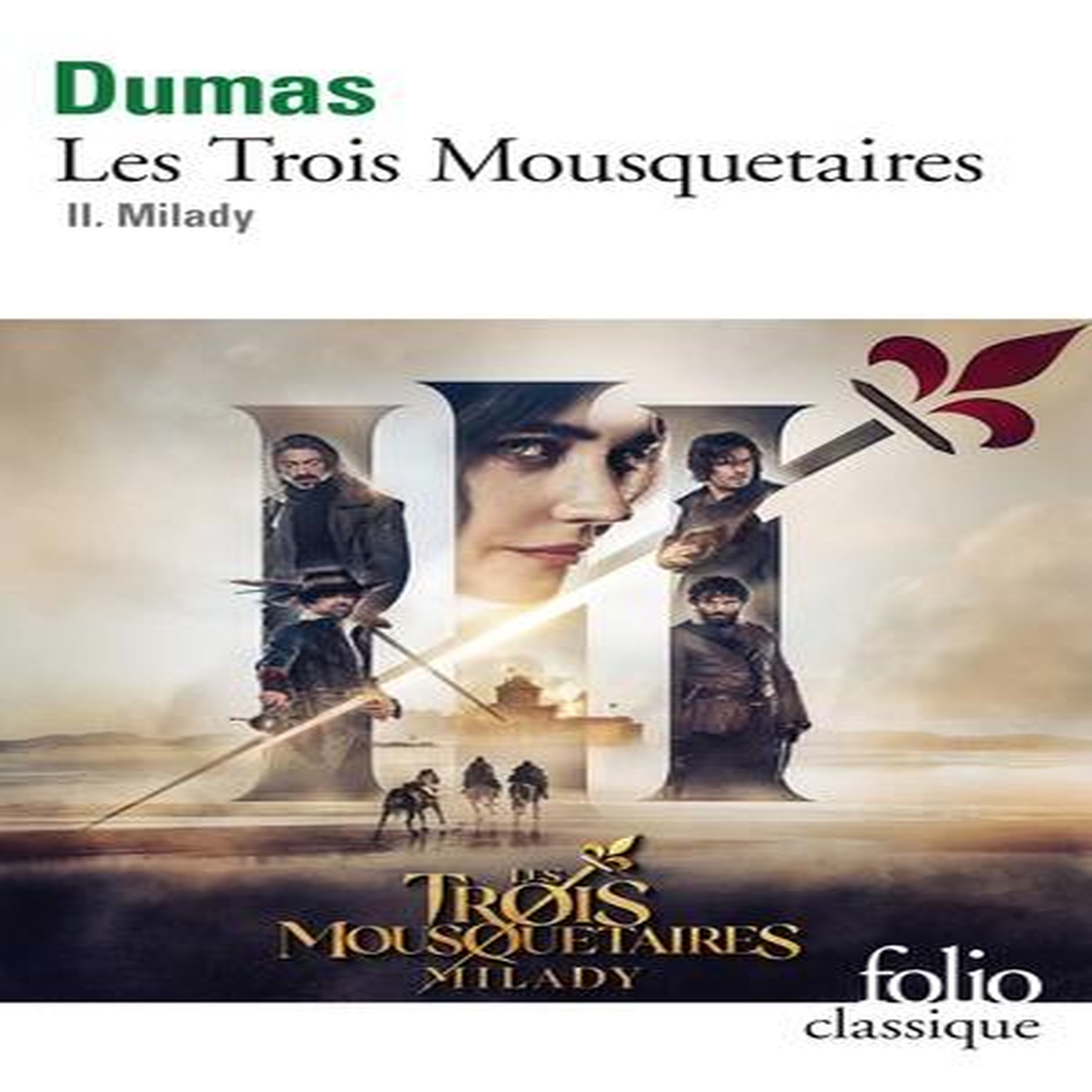 LES TROIS MOUSQUETAIRES TOME 2 : MILADY, Dumas Alexandre