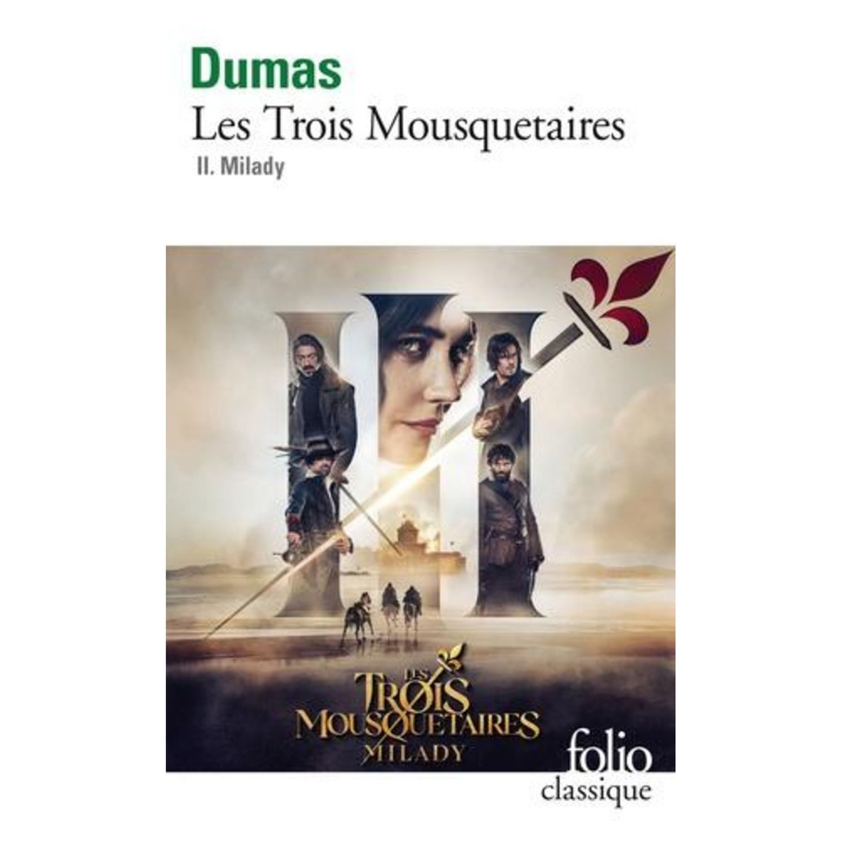 LES TROIS MOUSQUETAIRES TOME 2 : MILADY, Dumas Alexandre
