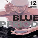 BLUE PERIOD TOME 12 , Yamaguchi Tsubasa