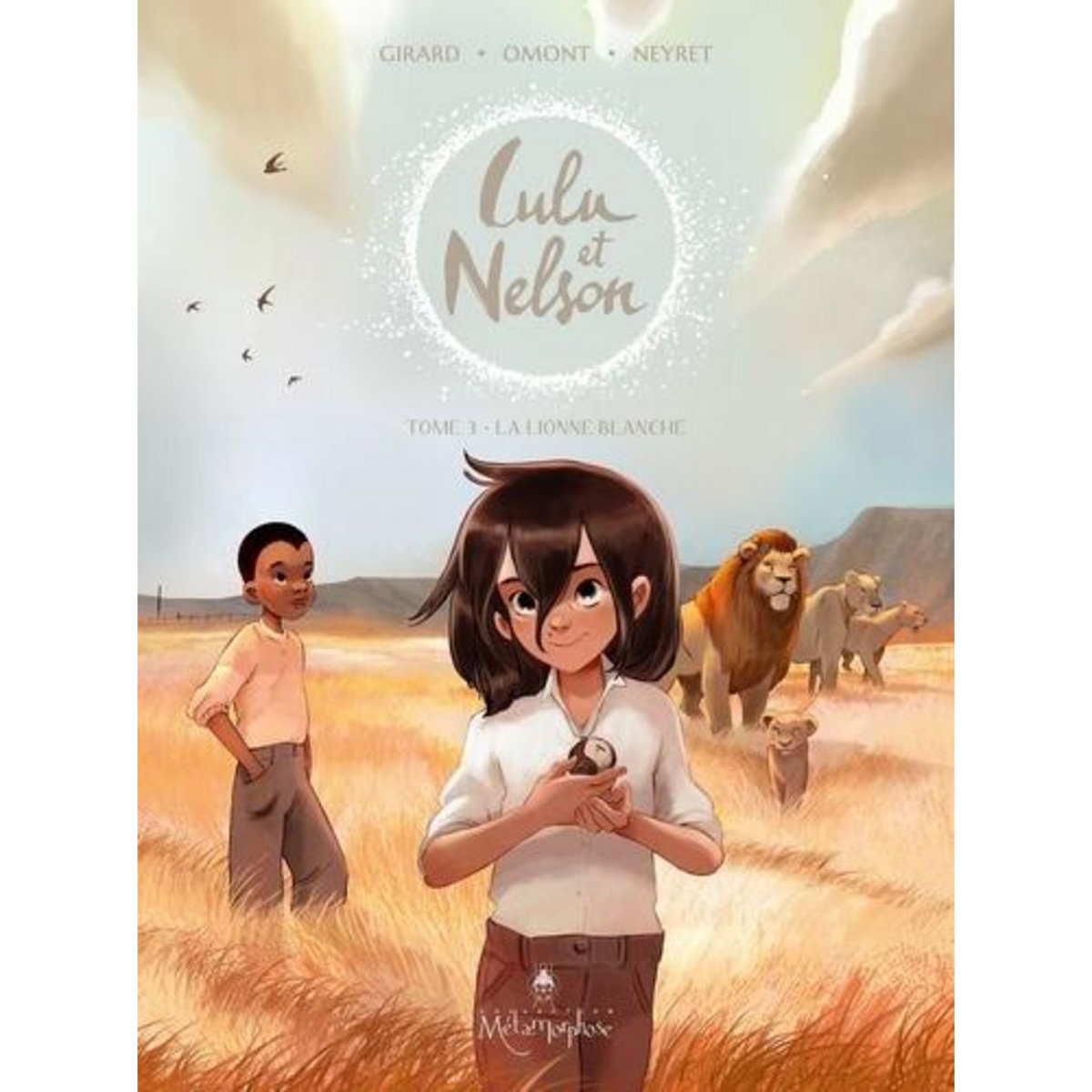 LULU ET NELSON TOME 3 : LA LIONNE BLANCHE, Girard Charlotte