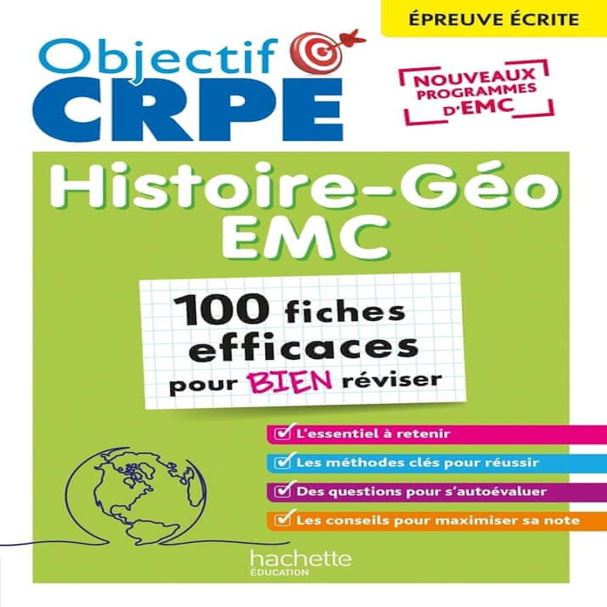 HISTOIRE GEOGRAPHIE, EMC EPREUVE ECRITE. 100 FICHES EFFICACES POUR BIEN REVISER, Bonnet Laurent