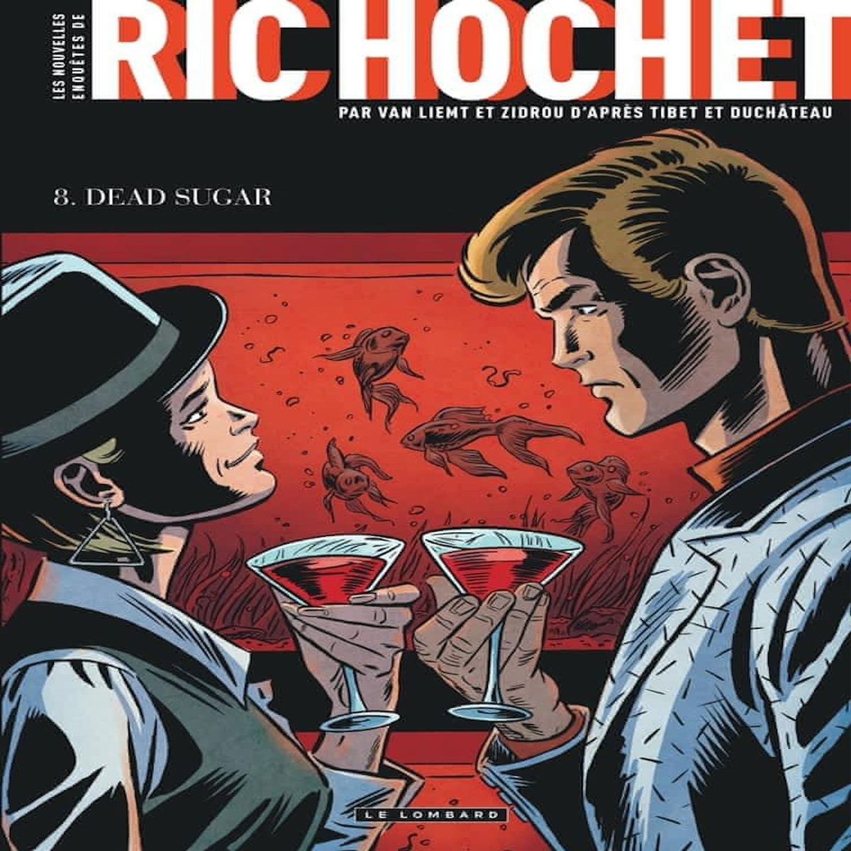 LES NOUVELLES ENQUETES DE RIC HOCHET TOME 8 : DEAD SUGAR, Van Liemt Simon