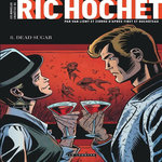 LES NOUVELLES ENQUETES DE RIC HOCHET TOME 8 : DEAD SUGAR, Van Liemt Simon