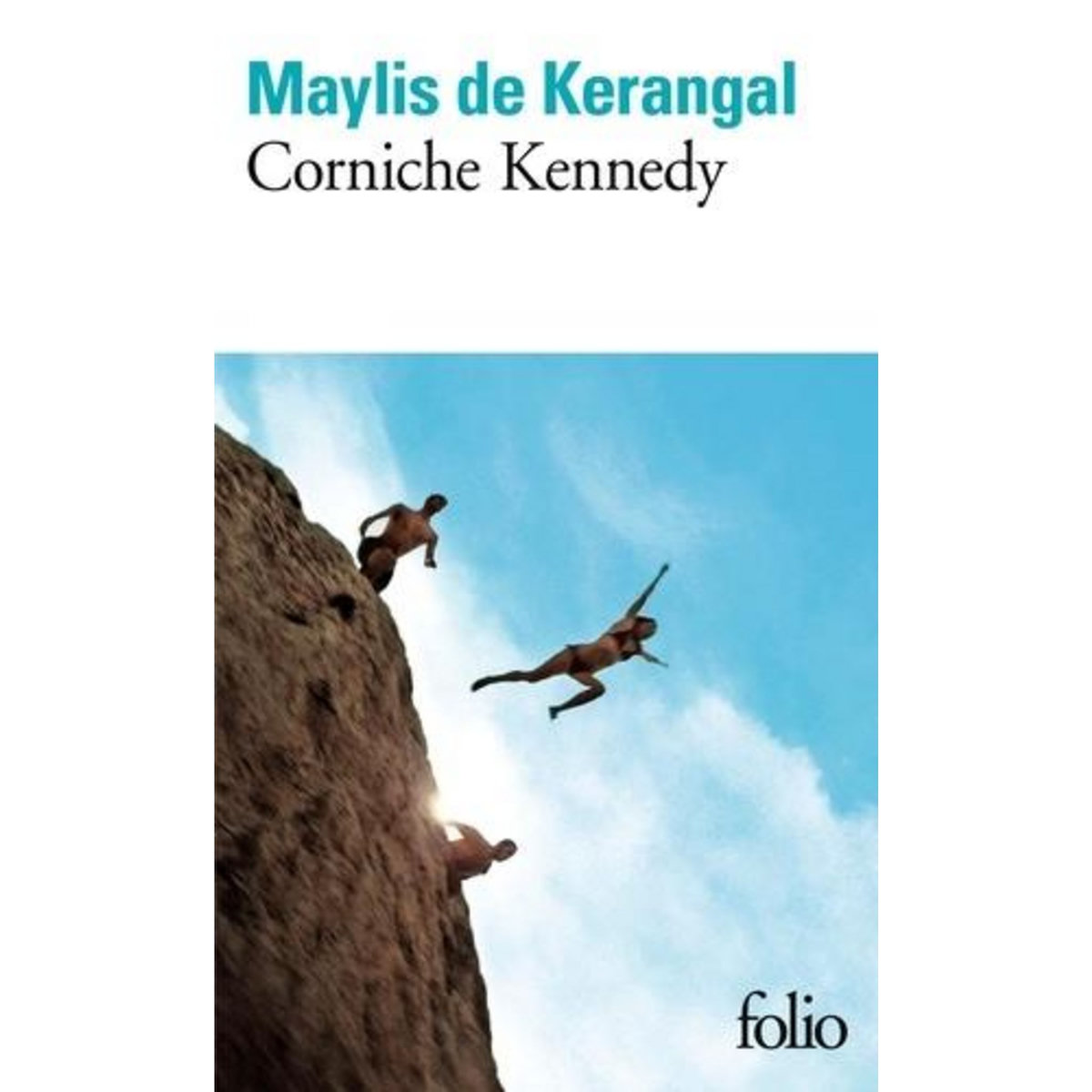 CORNICHE KENNEDY, Kerangal Maylis de