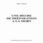 UNE HEURE DE PREPARATION A LA MORT, Valtorta Maria