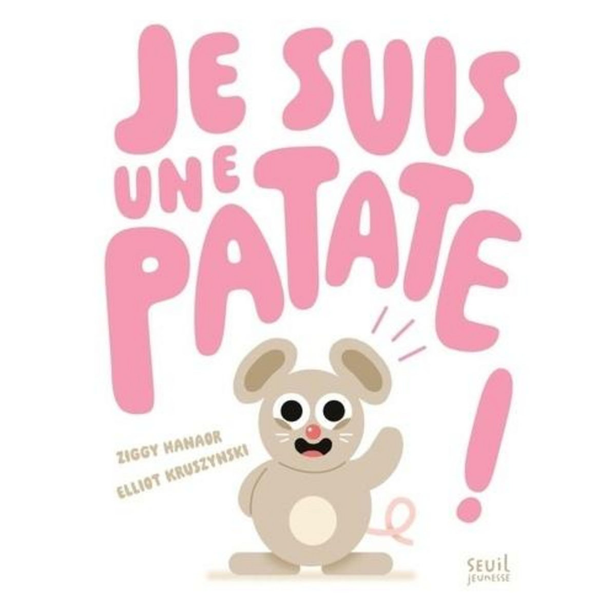 JE SUIS UNE PATATE !, Hanaor Ziggy