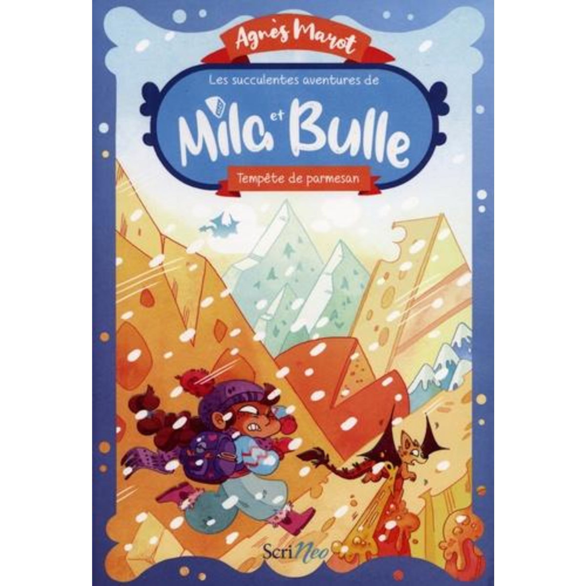 LES SUCCULENTES AVENTURES DE MILA ET BULLE TOME  : TEMPETE DE PARMESAN, Marot Agnès