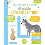 MON SUPER CAHIER EFFACABLE DES GRANDES LETTRES, Gauduel Catherine