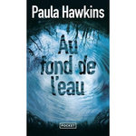 AU FOND DE L'EAU, Hawkins Paula