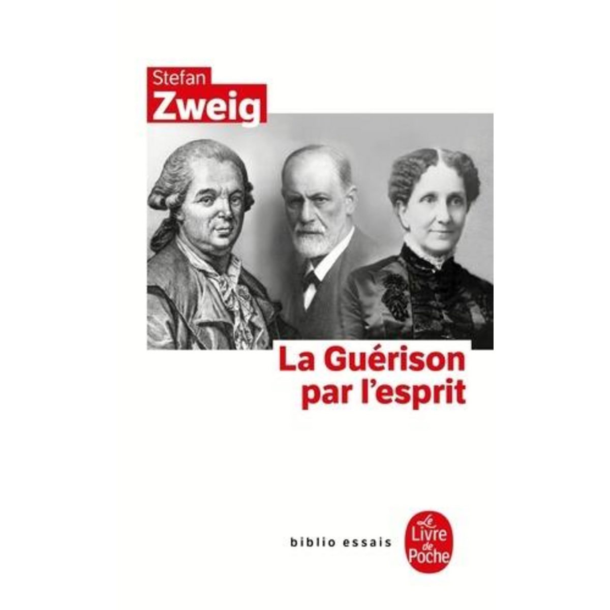 LA GUERISON PAR L'ESPRIT, Zweig Stefan