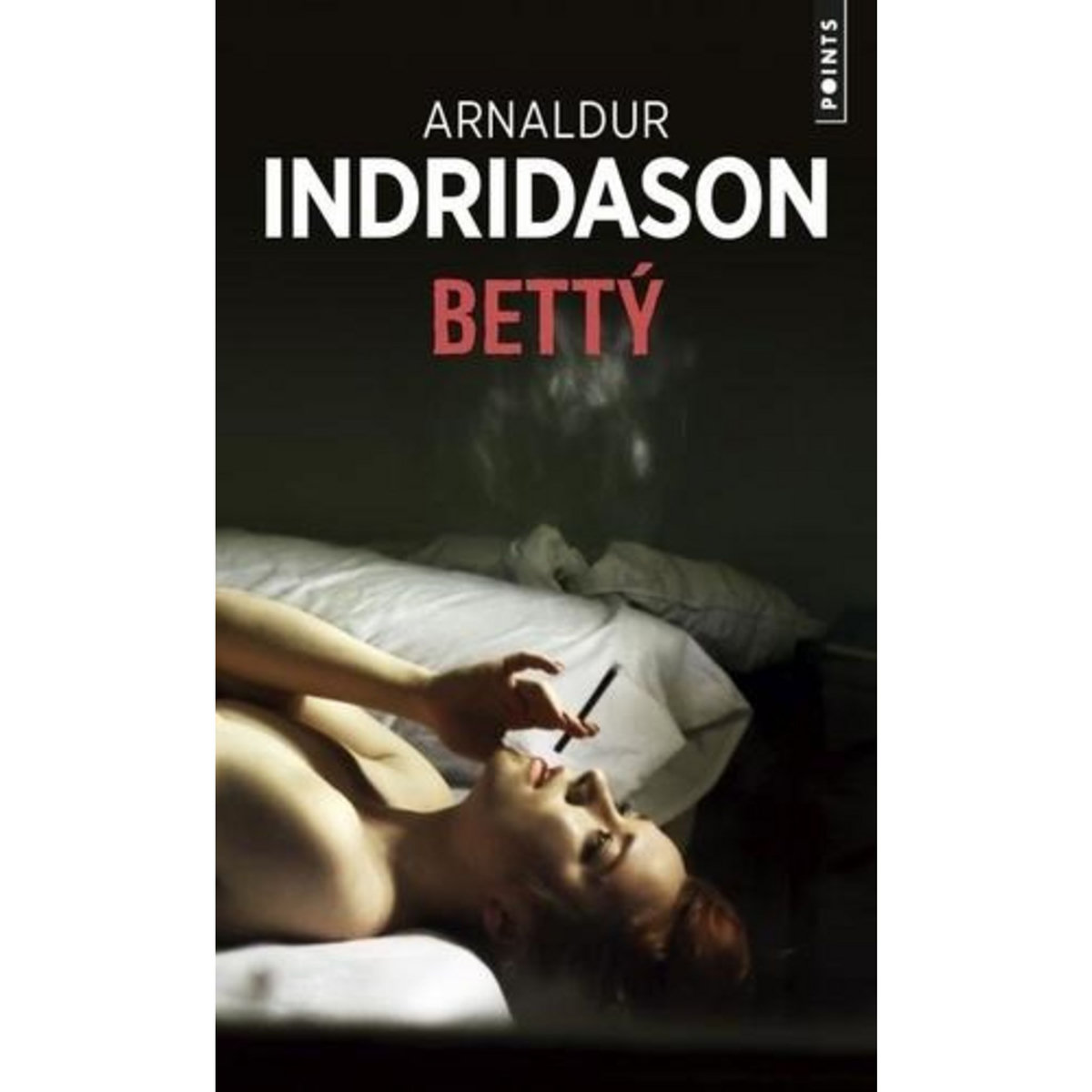 BETTY, Indridason Arnaldur