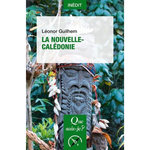 LA NOUVELLE-CALEDONIE, Guilhem Léonor
