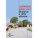 DISPARUE A CETTE ADRESSE, Barclay Linwood