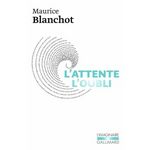 L'ATTENTE, L'OUBLI, Blanchot Maurice