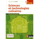 SCIENCES ET TECHNOLOGIES CULINAIRES 1RE STHR. EDITION 2016, Villemain Pierre
