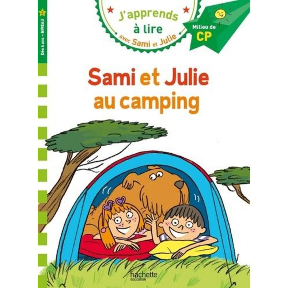 J'APPRENDS A LIRE AVEC SAMI ET JULIE : SAMI ET JULIE AU CAMPING. MILIEU DE CP, NIVEAU 2, Massonaud Emmanuelle