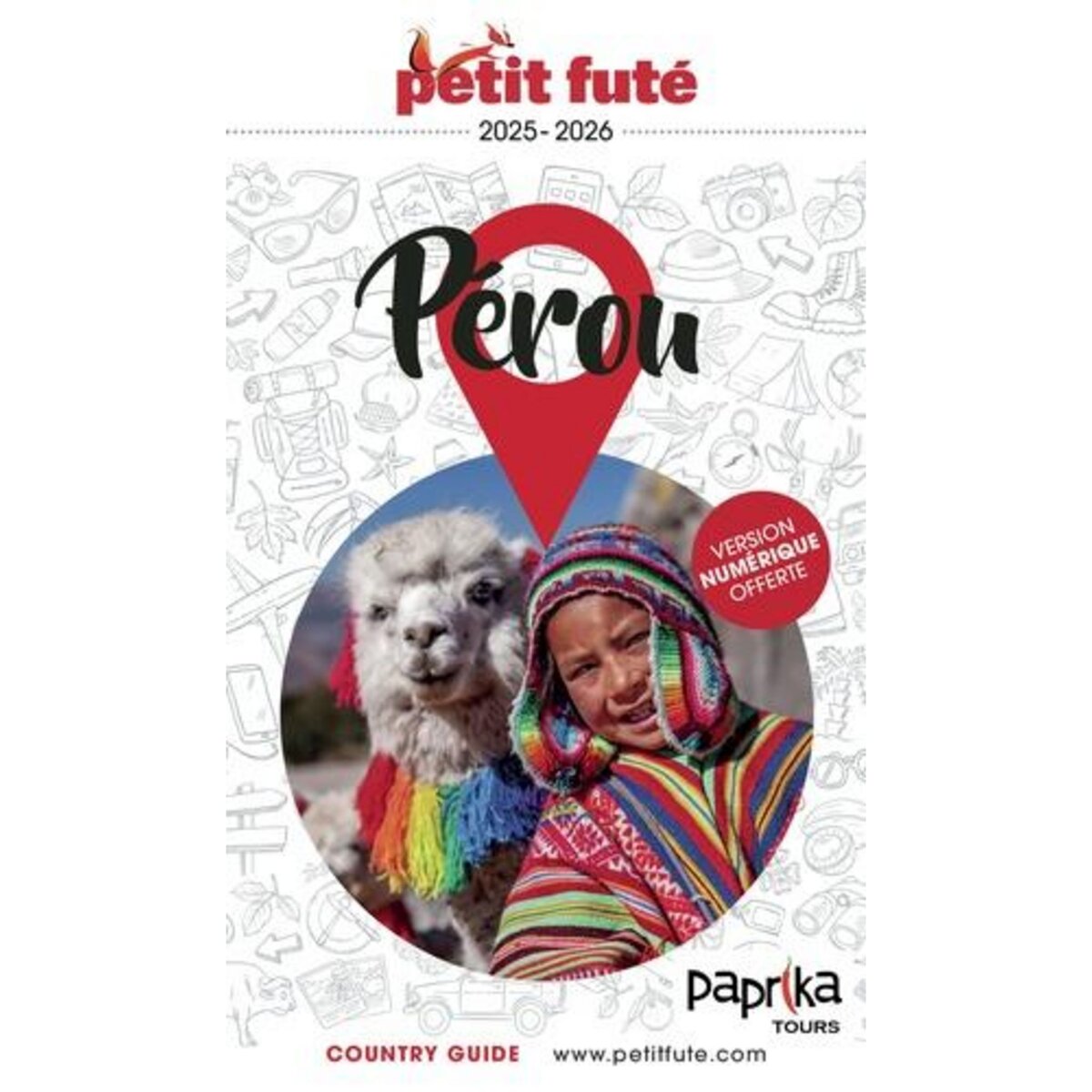 PETIT FUTE PEROU. EDITION 2025-2026, Petit Futé