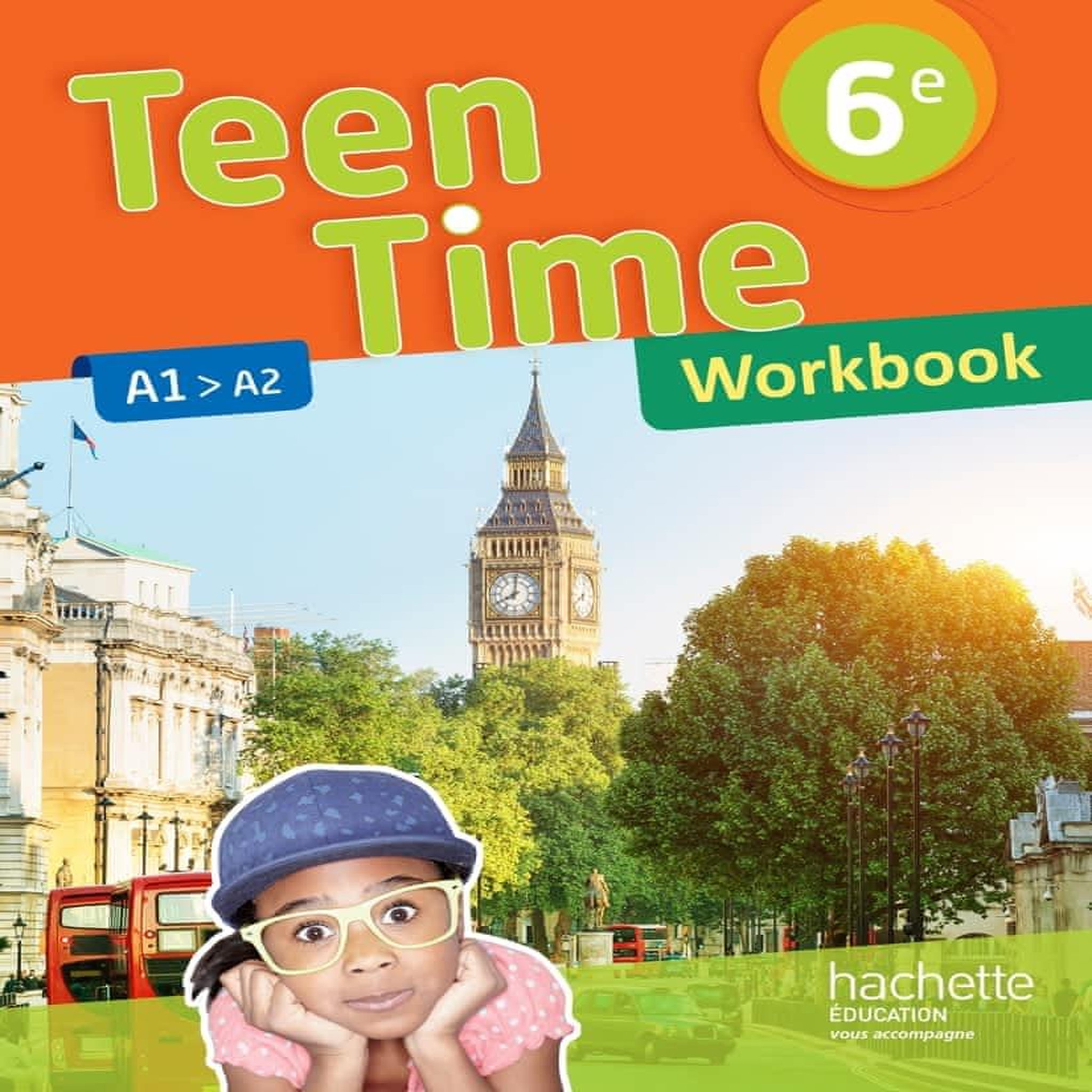 TEEN TIME 6E A1>A2. WORKBOOK, EDITION 2017, Poiré Christophe