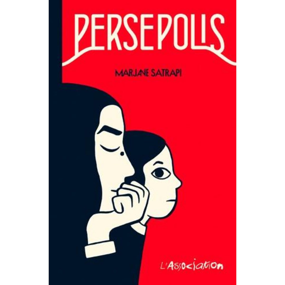 PERSEPOLIS. EDITION REVUE ET AUGMENTEE, Satrapi Marjane