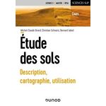 ETUDE DES SOLS. DESCRIPTION, CARTOGRAPHIE, UTILISATION, Girard Michel-Claude