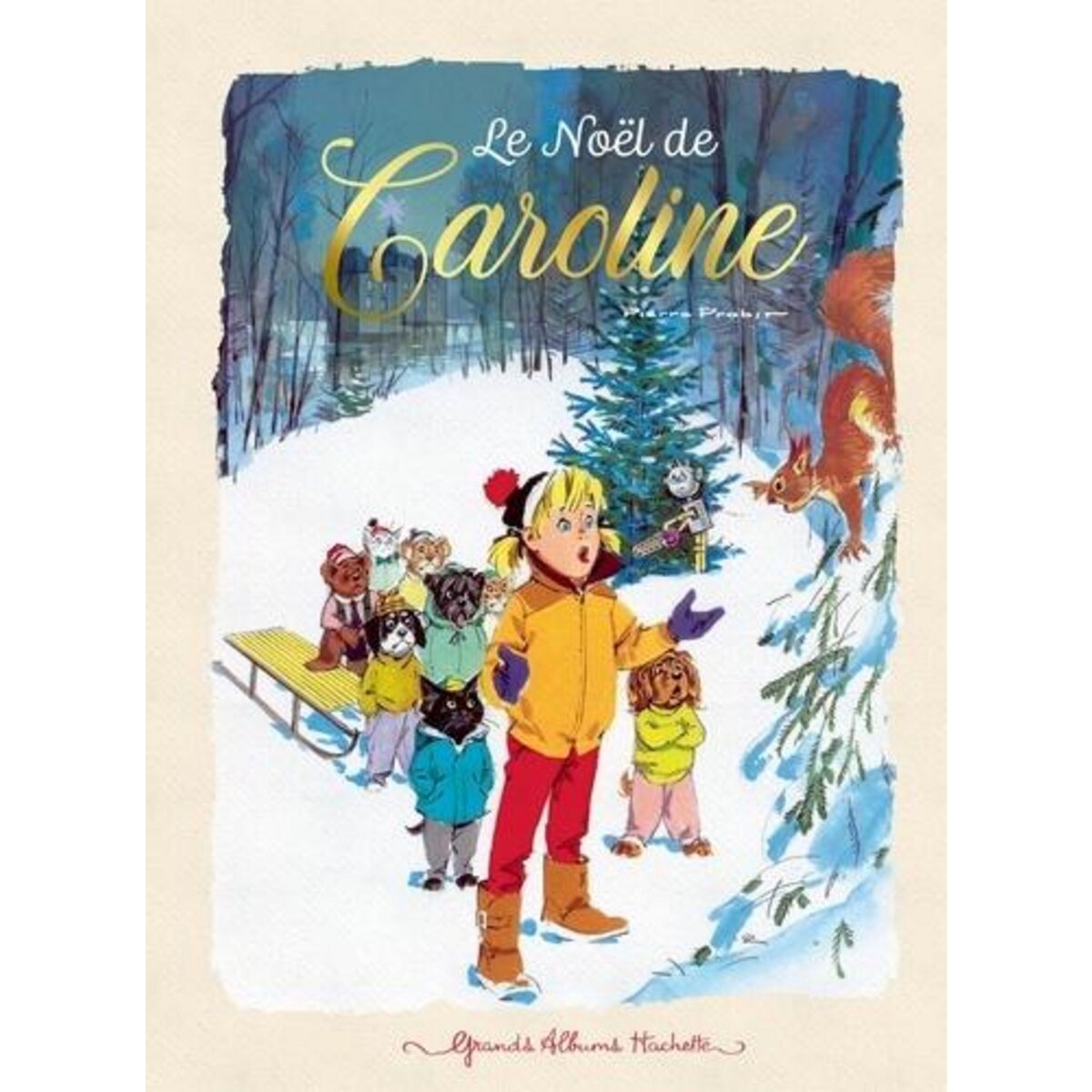 CAROLINE : LE NOEL DE CAROLINE, Probst Pierre