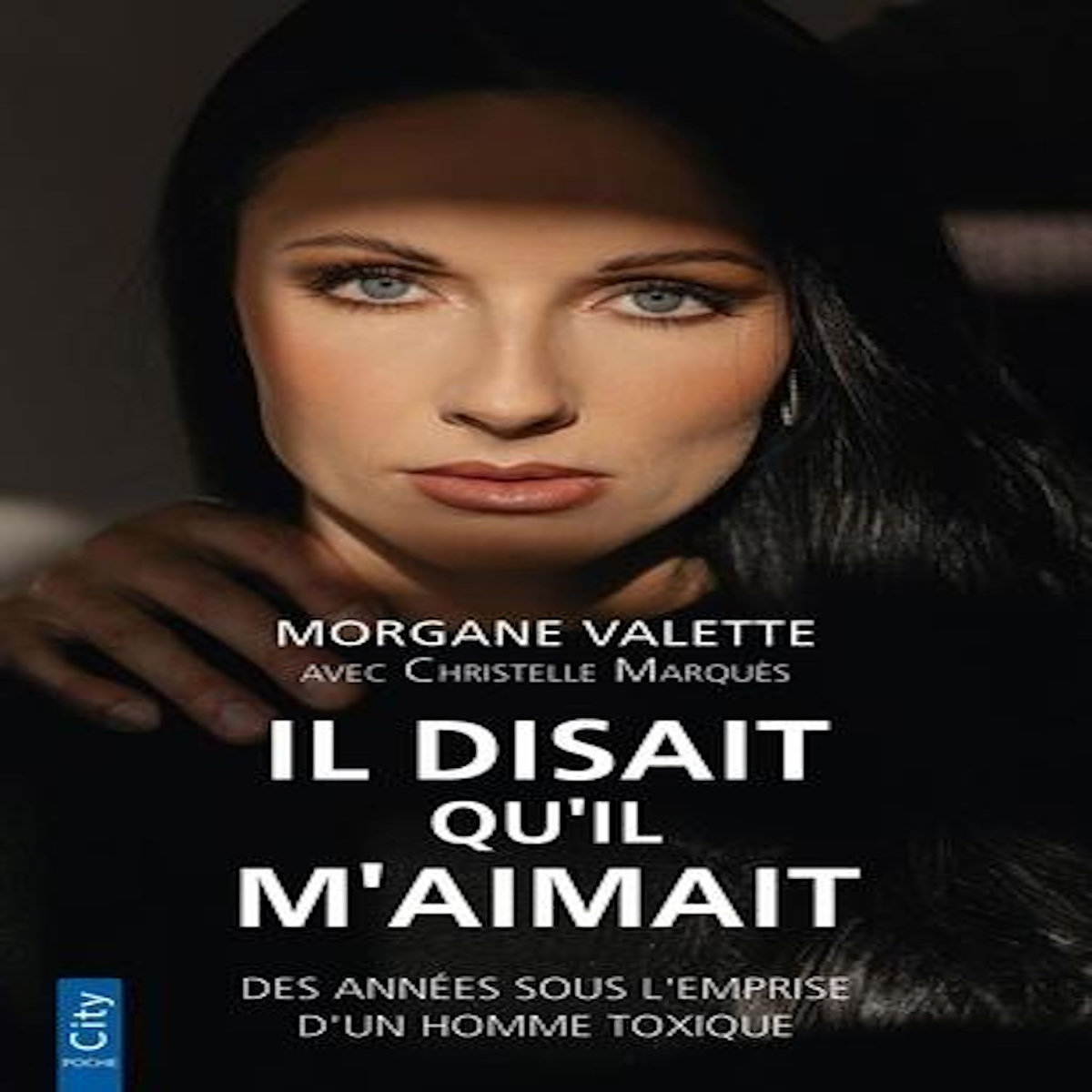 IL DISAIT QU'IL M'AIMAIT, Valette Morgane