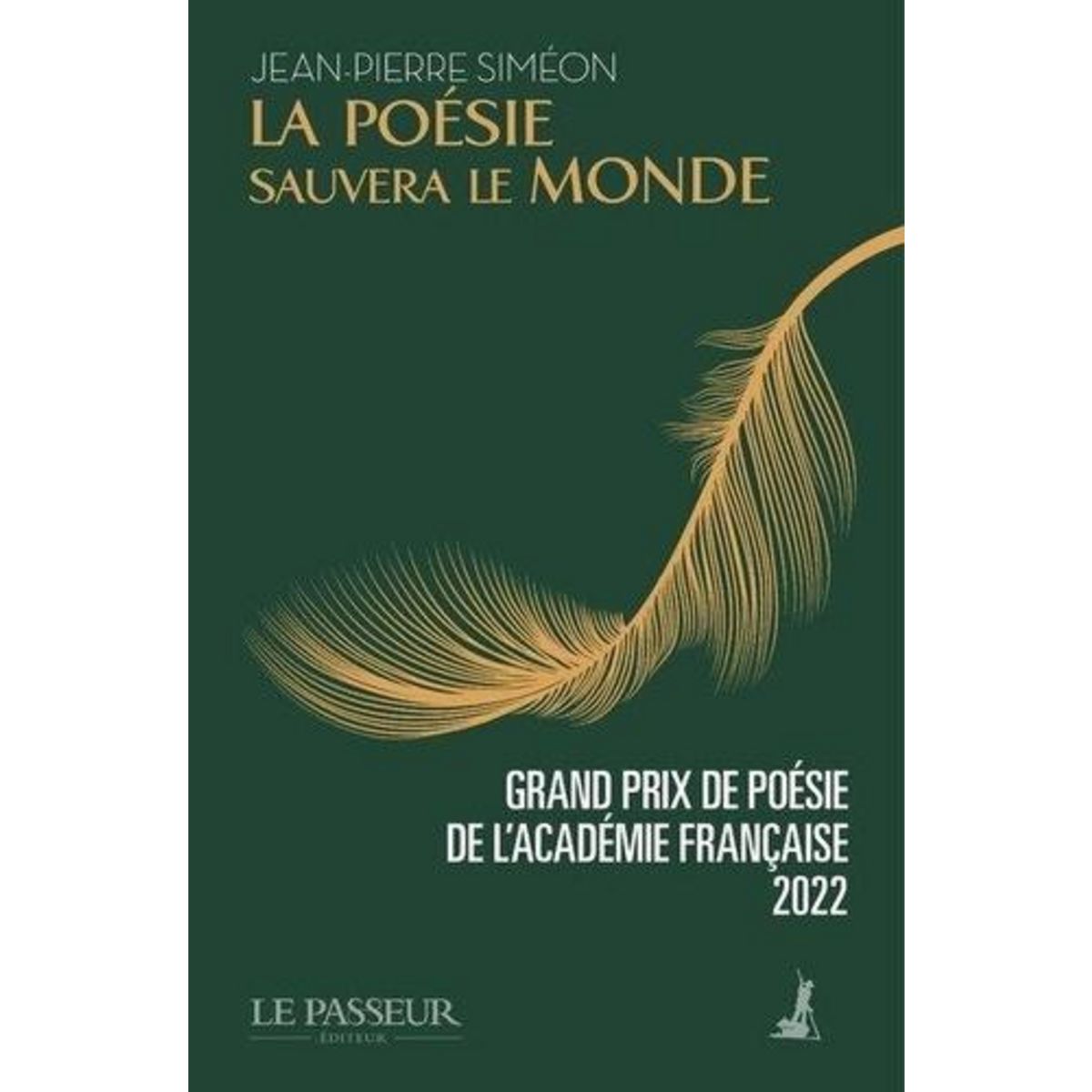 LA POESIE SAUVERA LE MONDE, Siméon Jean-Pierre