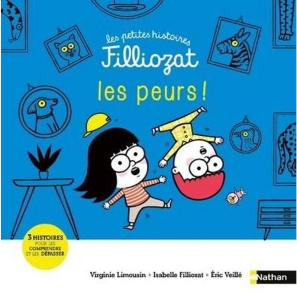 LES PEURS !, Filliozat Isabelle