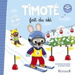  TIMOTE : TIMOTE FAIT DU SKI, Massonaud Emmanuelle