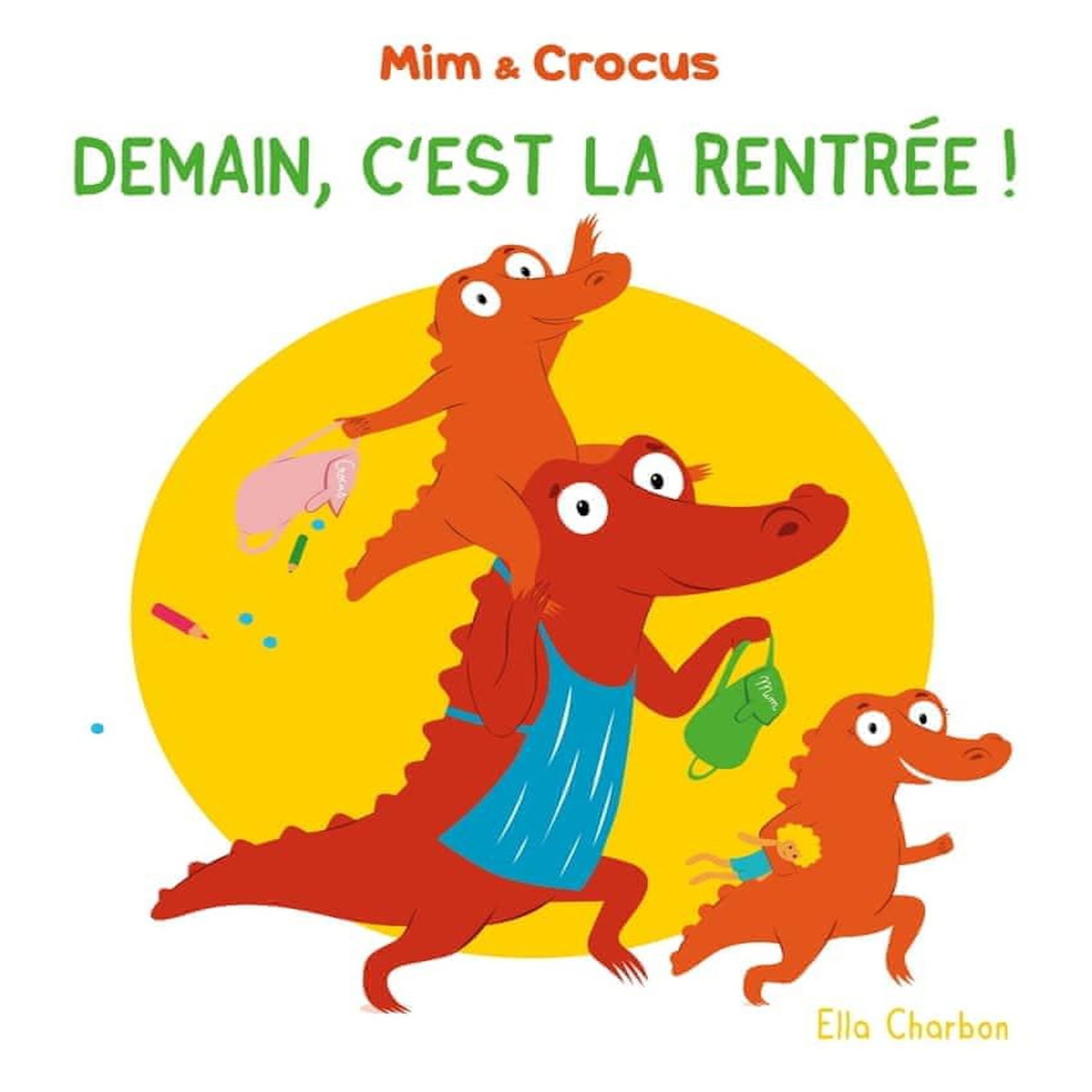 MIM & CROCUS : DEMAIN, C'EST LA RENTREE !, Charbon Ella