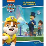PAW PATROL LA PAT' PATROUILLE : LE SAUVETAGE DES COULEURS, Nickelodeon