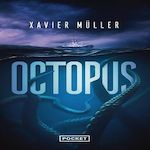 OCTOPUS, MÜLLER Xavier