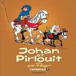 JOHAN ET PIRLOUIT L'INTEGRALE TOME 5 : LA HORDE DU CORBEAU ; LES TROUBADOURS DE ROC-A-PIC ; LA NUIT DES SORCIERS ; LA ROSE DES SABLES, Peyo