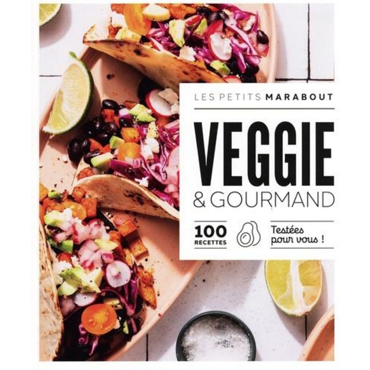 VEGGIE & GOURMAND. 100 RECETTES TESTEES POUR VOUS !, Souksisavanh Orathay